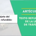 Objeto del Texto refundido de la Ley de Tráfico. Artículo 1 Ley de Tráfico