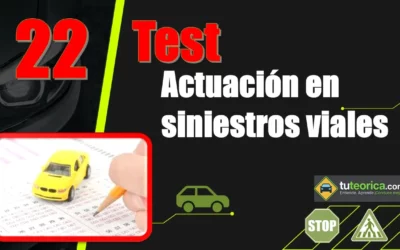 Test del Tema 22 del curso teórico del carnet de conducir: actuación en caso de siniestro vial
